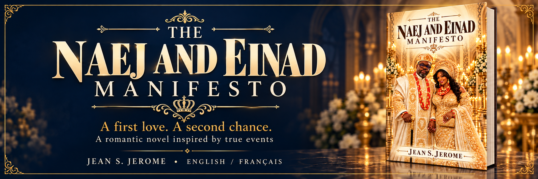 The Naej and Einad Manifesto — A first love. A second chance. By Jean S. Jerome